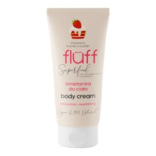 Fluff Körpercreme Erdbeere & Weiße Schokolade 150 ml