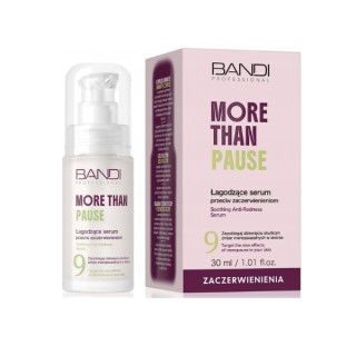 Bandi More Than Pause łagodzące Serum przeciw zaczerwienieniom 30 ml