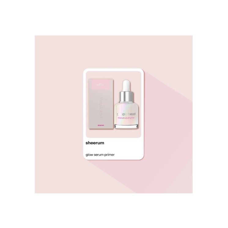 Poppy Head Sheerum Glow Serum Primer Illuminating Makeup Serum 30 ml